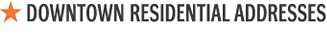 Downtown Residential Addresses